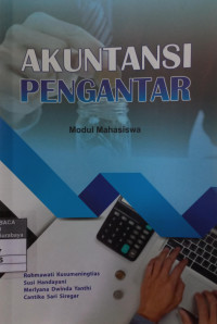 Akuntansi Pengantar : Modul Mahasiswa