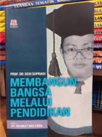 MEMBANGUN BANGSA MELALUI PENDIDIKAN