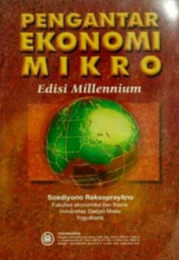 PENGANTAR EKONOMI MIKRO
Edisi Millennium