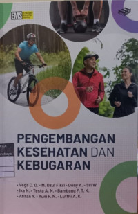Pengembangan Kesehatan dan Kebugaran