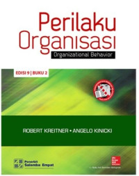 PERILAKU ORGANISASI : Organizational Behavior ; Edisi 9 Buku 2