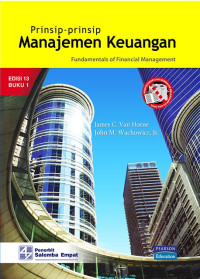 PRINSIP-PRINSIP MANAJEMEN KEUANGAN : Fundamentals of Financial Management ; Edisi 13 Buku 1